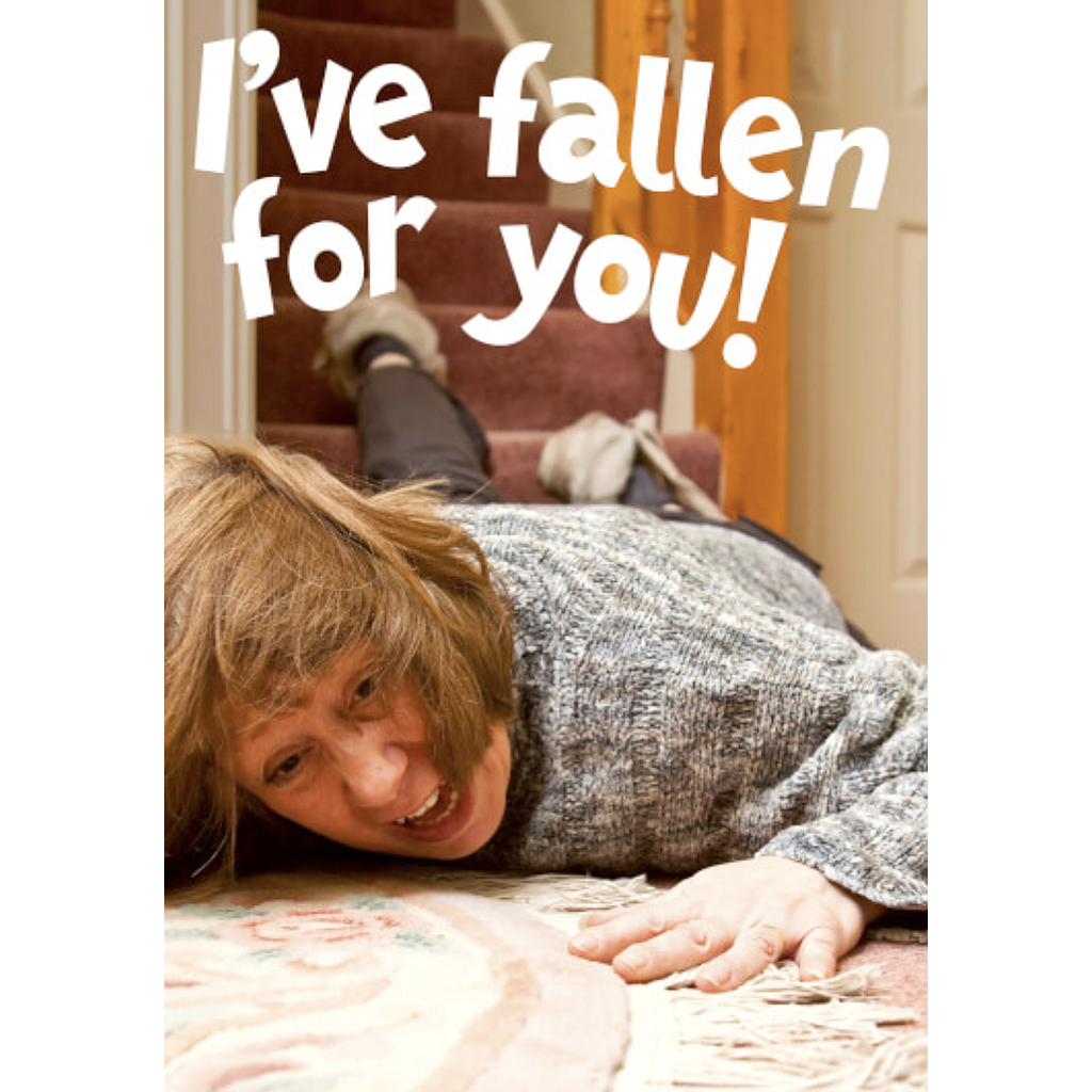 DM I'VE FALLEN FOR YOU CARD