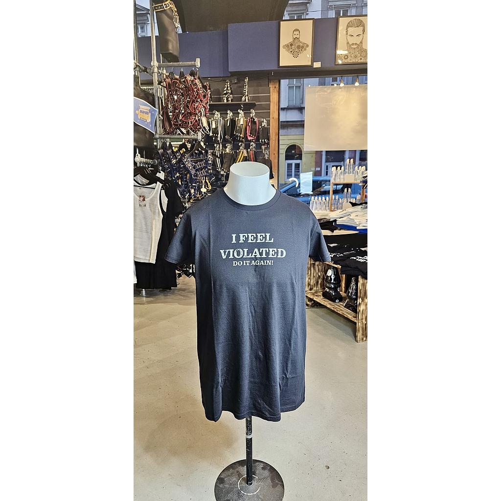 GAYT*GEAR T-SHIRT I FEEL VIOLATED