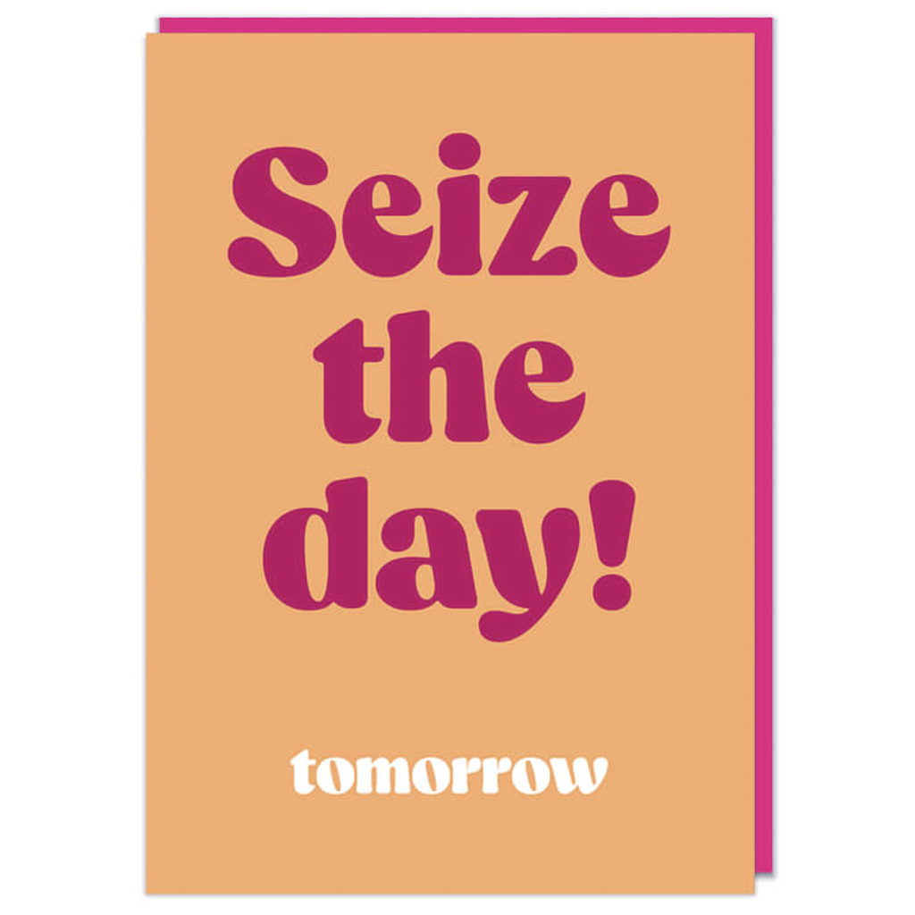 DM SEIZE THE DAY CARD