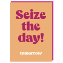 DM SEIZE THE DAY CARD