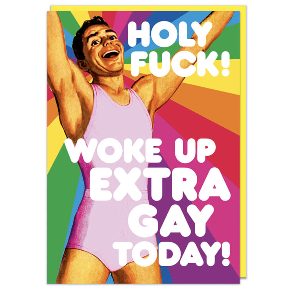 DM WOKE UP EXTRA GAY CARD