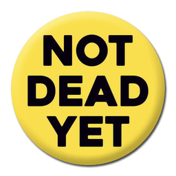 [2100000351527] DM NOT DEAD YET BADGE