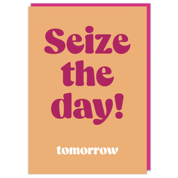 [2100000361502] DM SEIZE THE DAY CARD